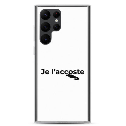 Coque Samsung Je l'accoste - Sedurro