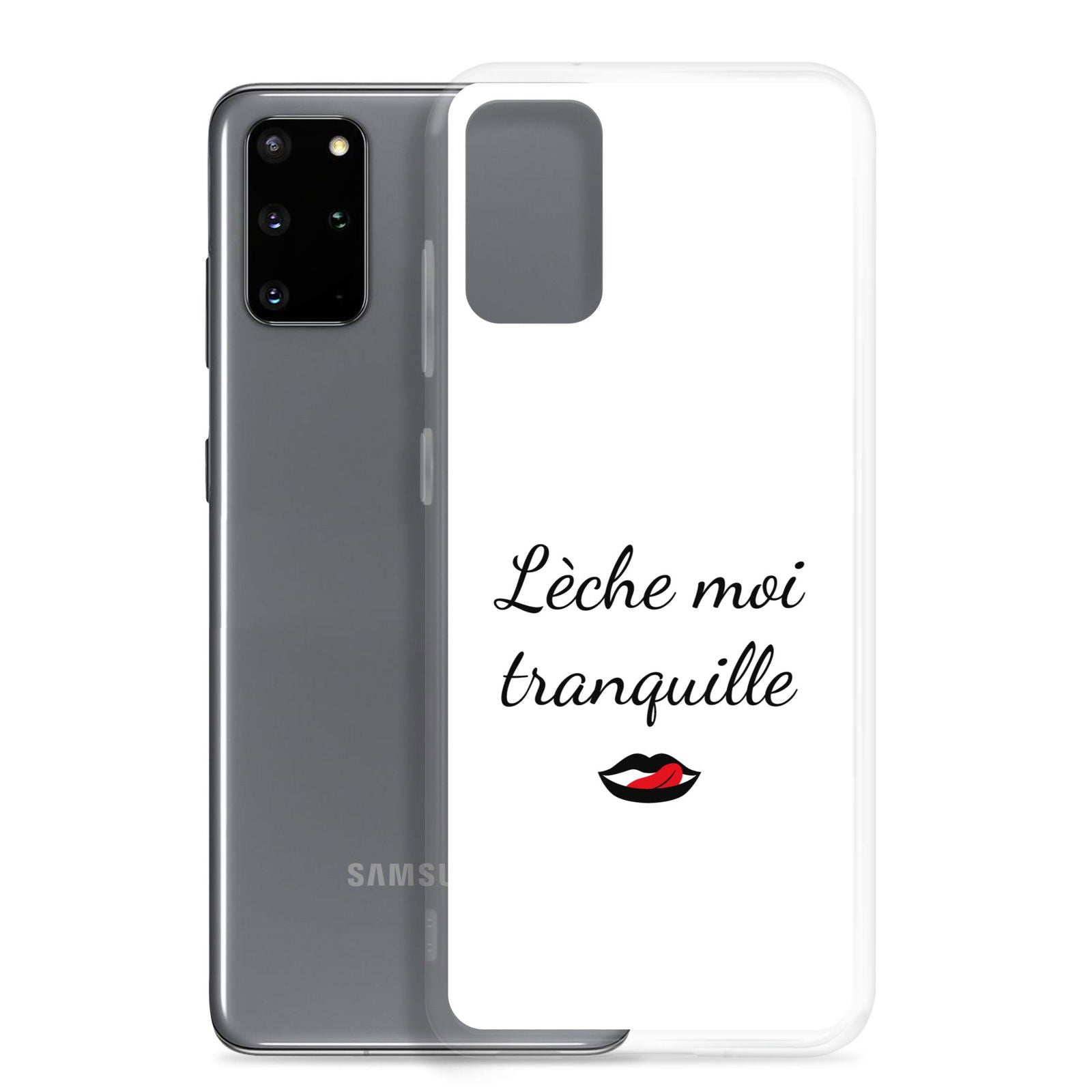 Coque Samsung Lèche moi tranquille - Sedurro