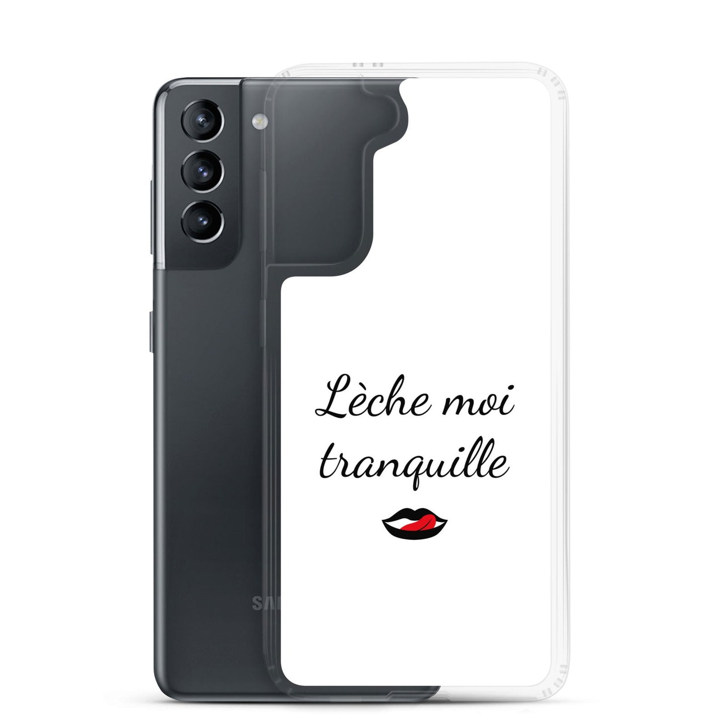 Coque Samsung Lèche moi tranquille - Sedurro