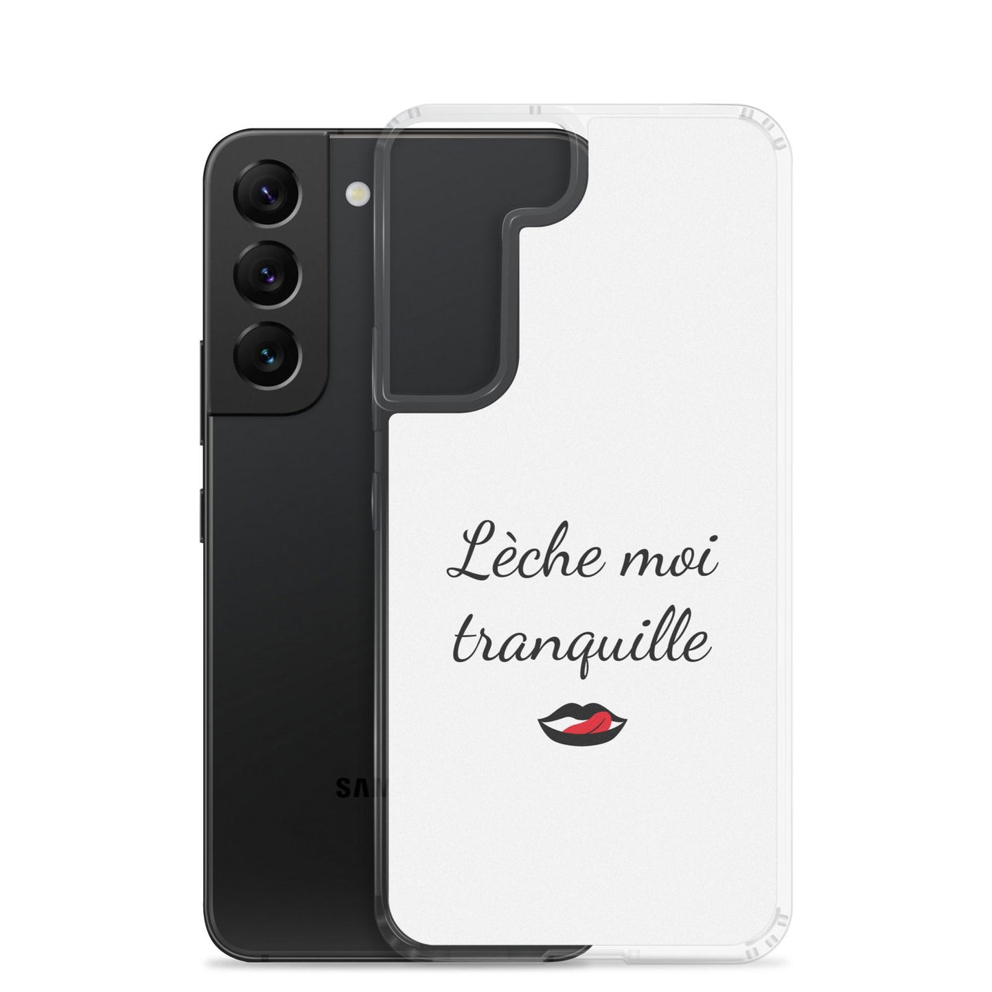 Coque Samsung Lèche moi tranquille - Sedurro