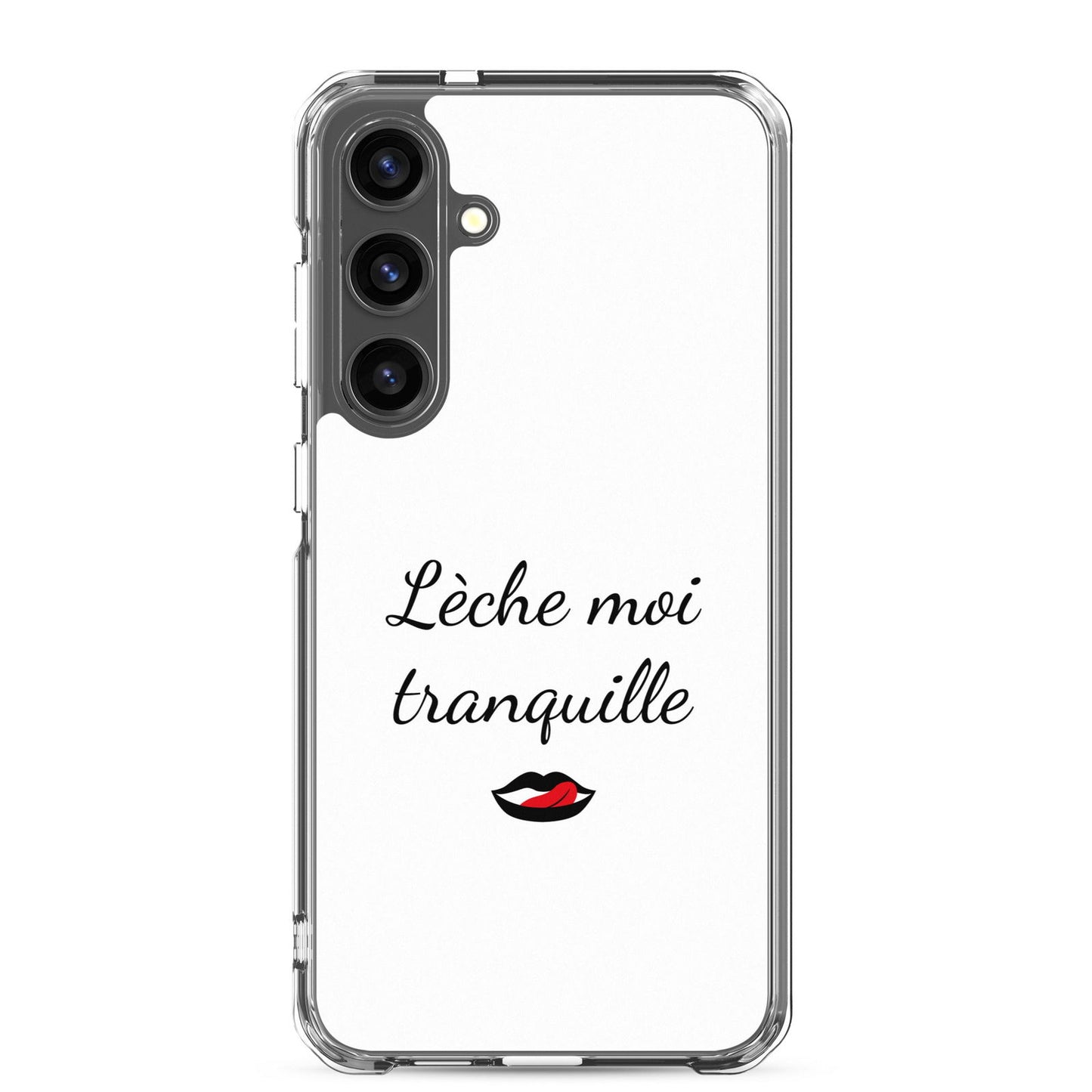 Coque Samsung Lèche moi tranquille - Sedurro