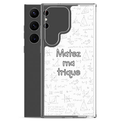 Coque Samsung Matez ma trique - Sedurro