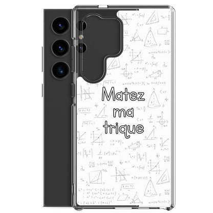 Coque Samsung Matez ma trique - Sedurro