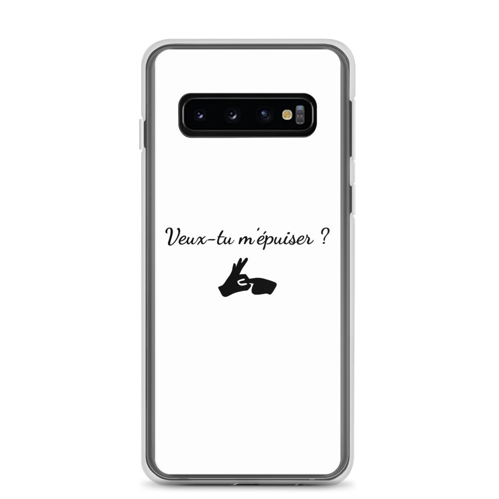 Coque Samsung Veux-tu m'épuiser - Sedurro