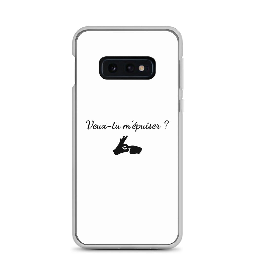 Coque Samsung Veux-tu m'épuiser - Sedurro