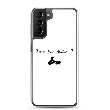 Coque Samsung Veux-tu m'épuiser - Sedurro