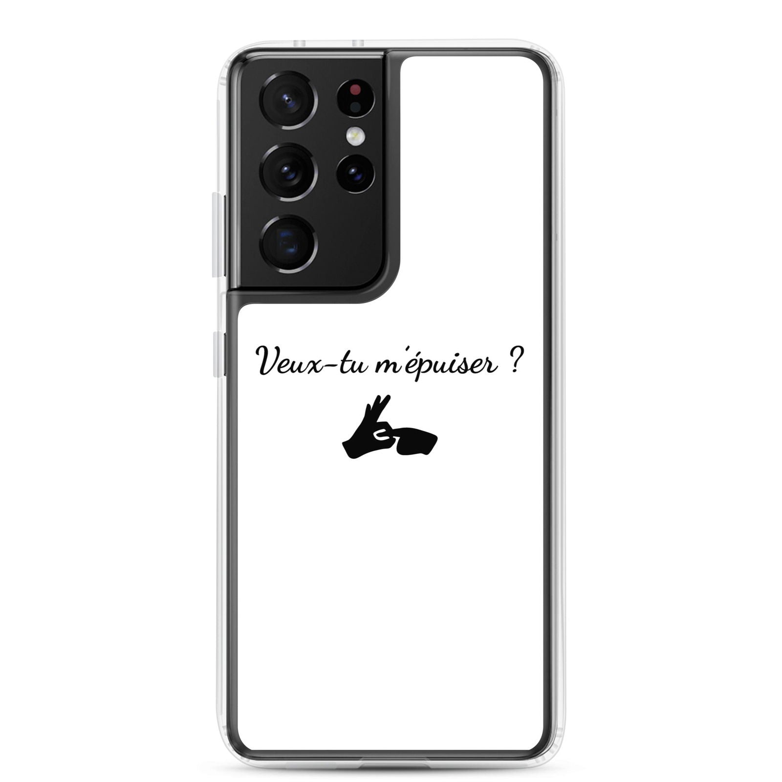 Coque Samsung Veux-tu m'épuiser - Sedurro