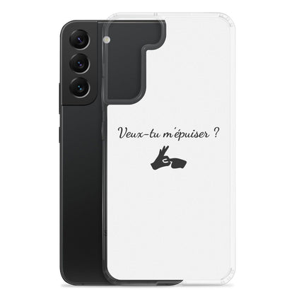 Coque Samsung Veux-tu m'épuiser - Sedurro