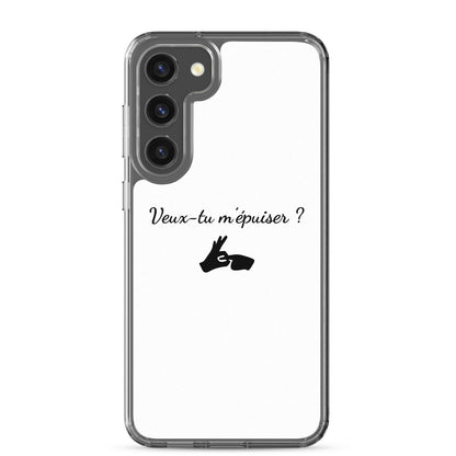 Coque Samsung Veux-tu m'épuiser - Sedurro