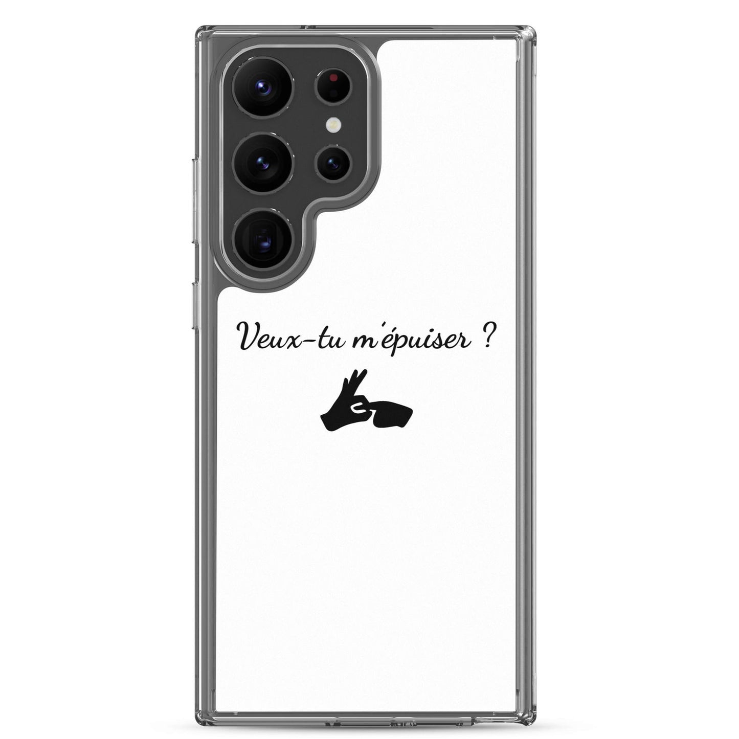 Coque Samsung Veux-tu m'épuiser - Sedurro