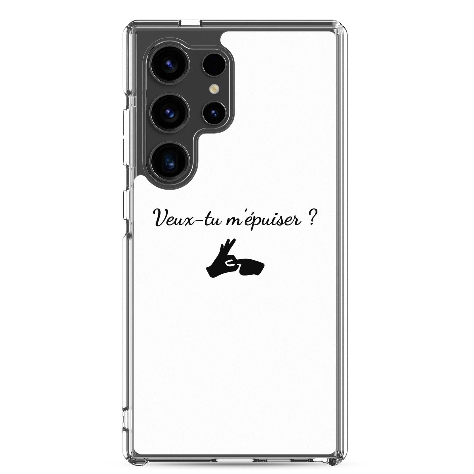 Coque Samsung Veux-tu m'épuiser - Sedurro