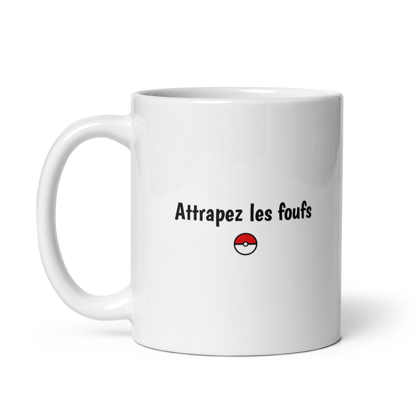 Mug Attrapez les foufs - Sedurro