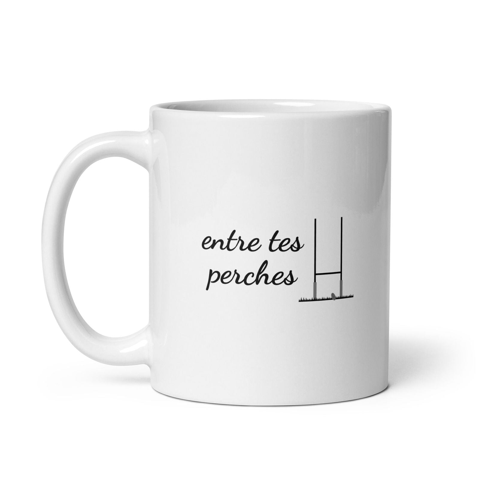 Mug Entre tes perches - Sedurro