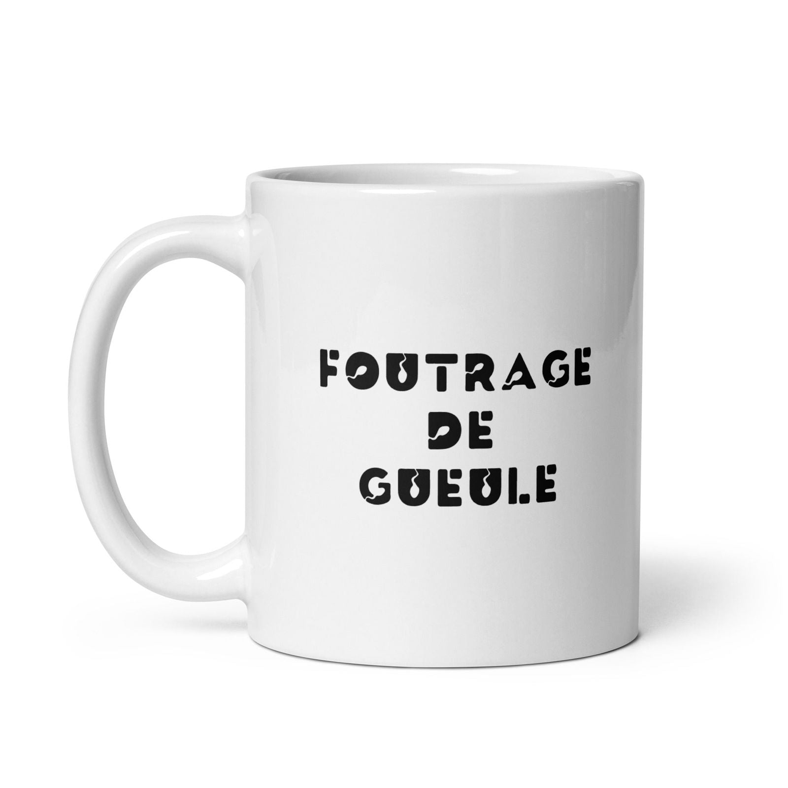 Mug Foutrage de gueule - Sedurro