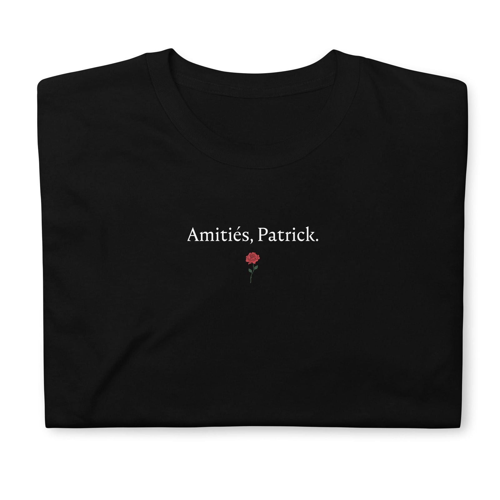 T-shirt unisexe Amitiés Patrick - Sedurro