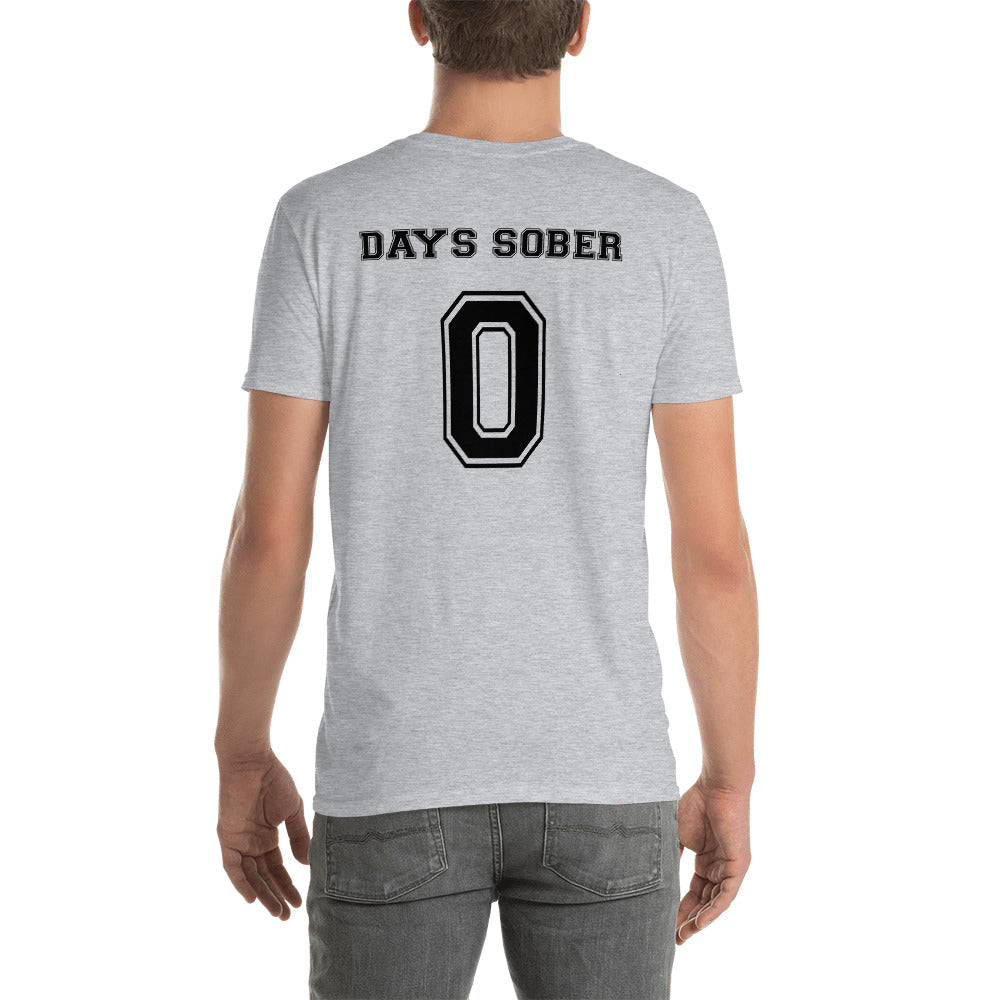 T-shirt unisexe Days sober 0 - Sedurro