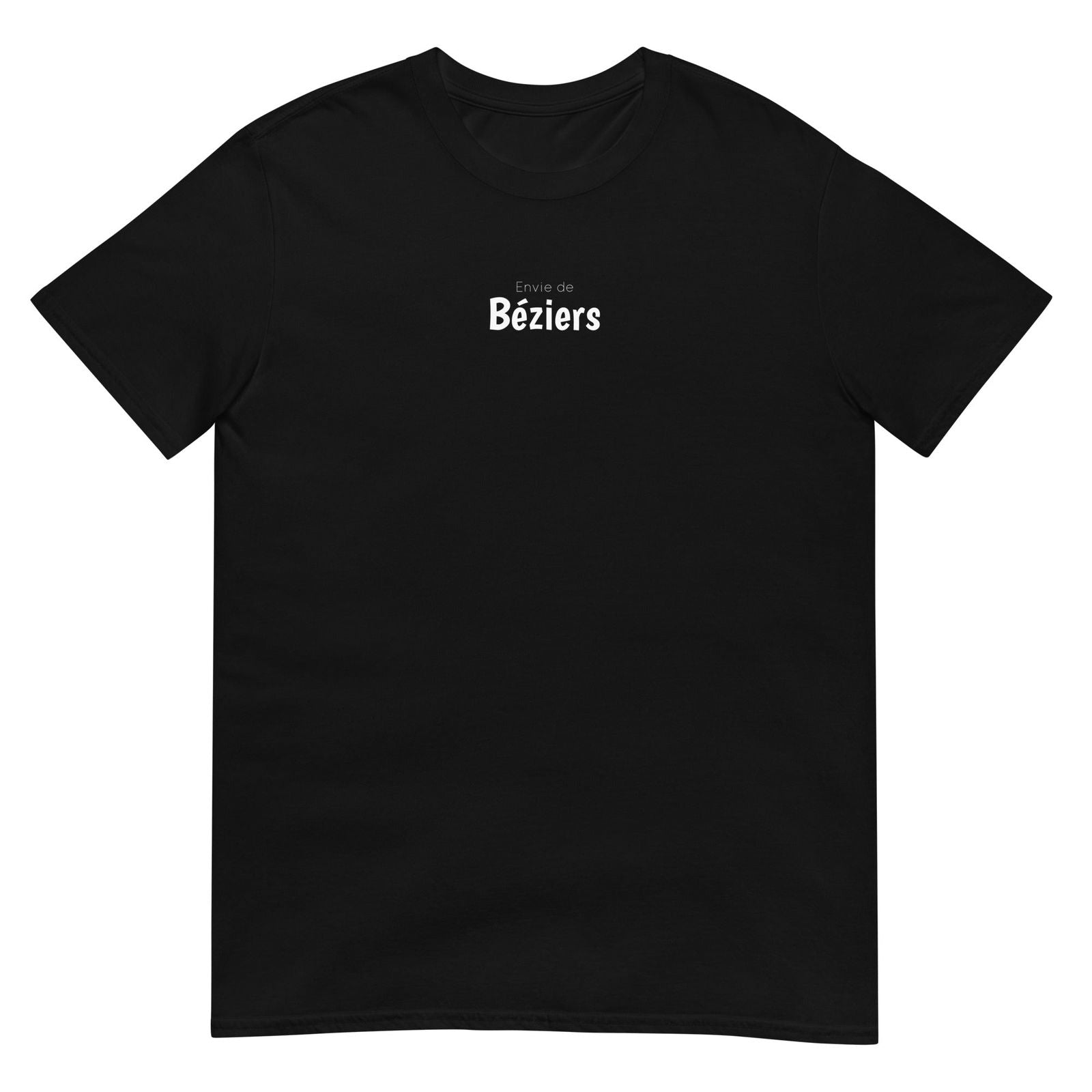 T-shirt unisexe Envie de Béziers - Sedurro