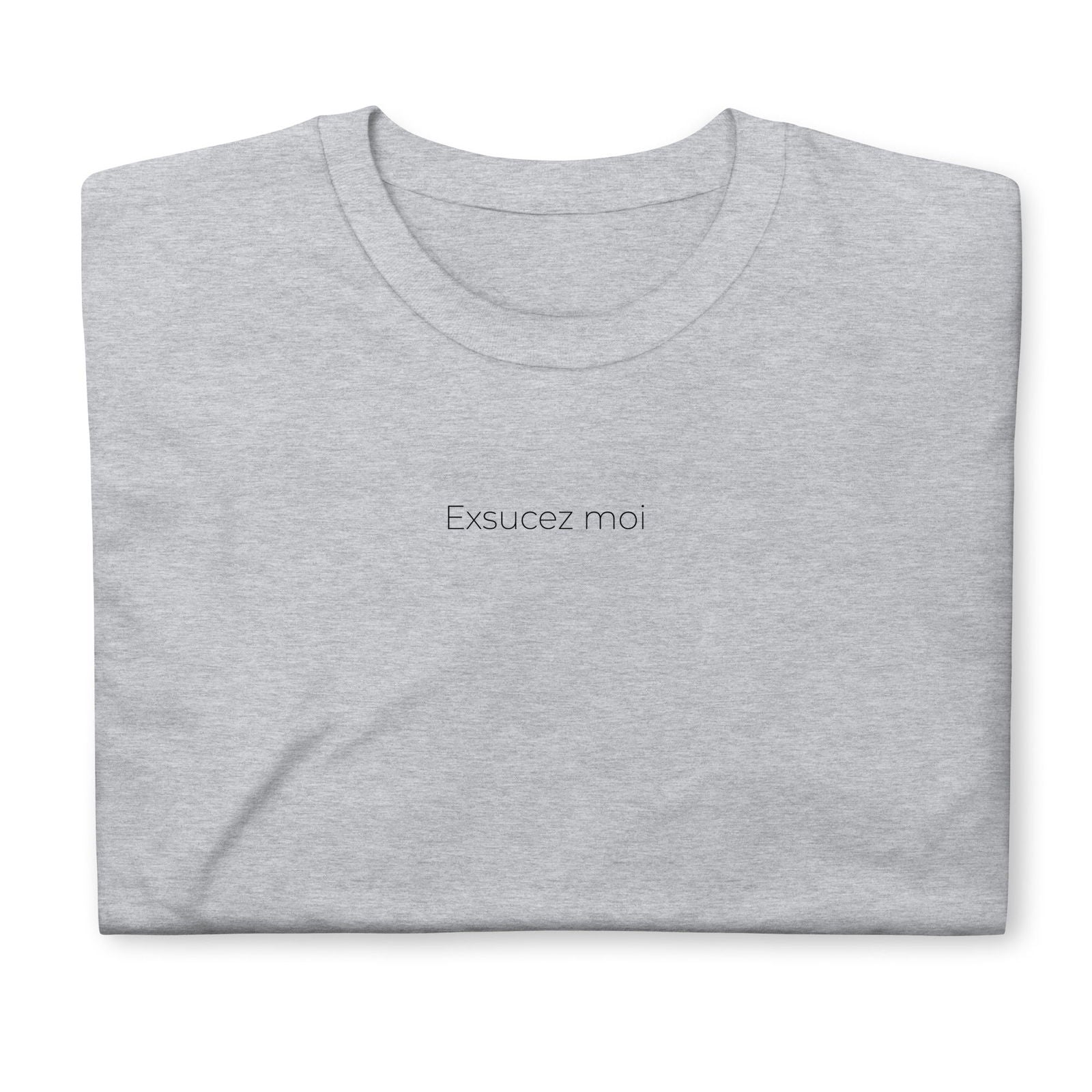 T-shirt unisexe Exsucez moi - Sedurro