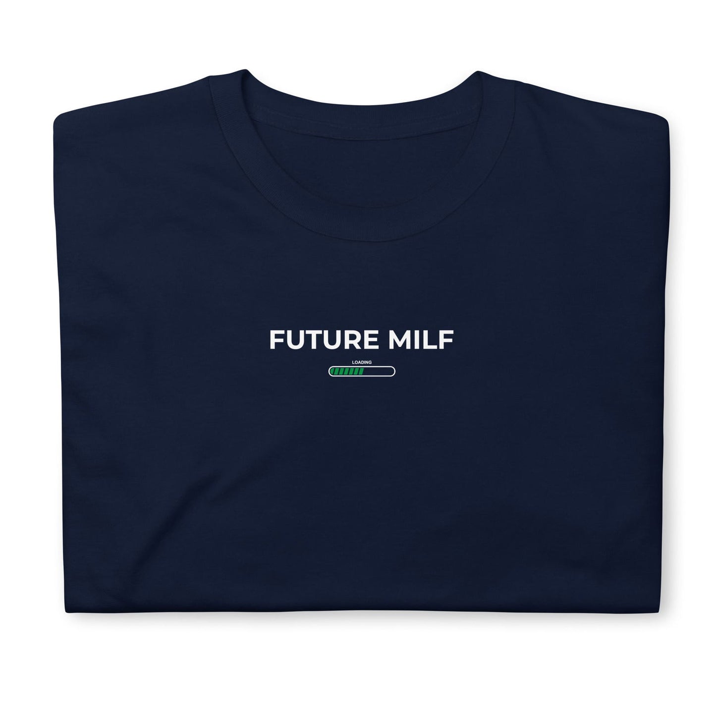 T-shirt unisexe Future milf - Sedurro