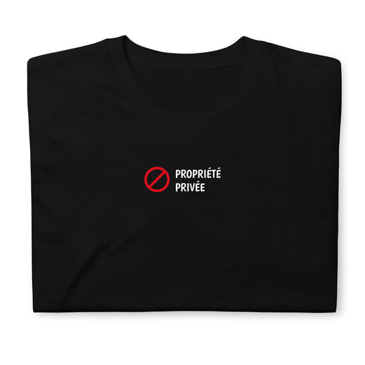 T-shirt unisexe Propriété privée - Sedurro