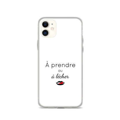 Coque iPhone À prendre ou à lécher - Sedurro