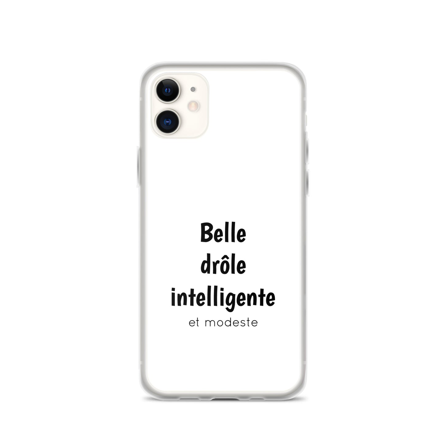 Coque iPhone Belle drôle intelligente et modeste - Sedurro