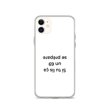 Coque iPhone Si tu lis ça un 69 se prépare - Sedurro