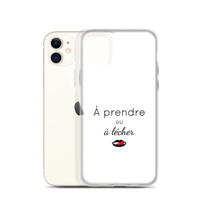 Coque iPhone À prendre ou à lécher - Sedurro