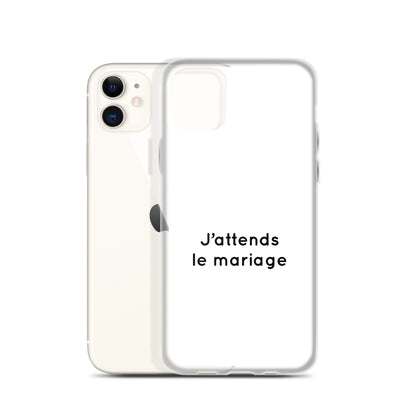 Coque iPhone J'attends le mariage - Sedurro