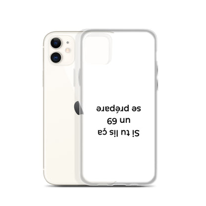 Coque iPhone Si tu lis ça un 69 se prépare - Sedurro