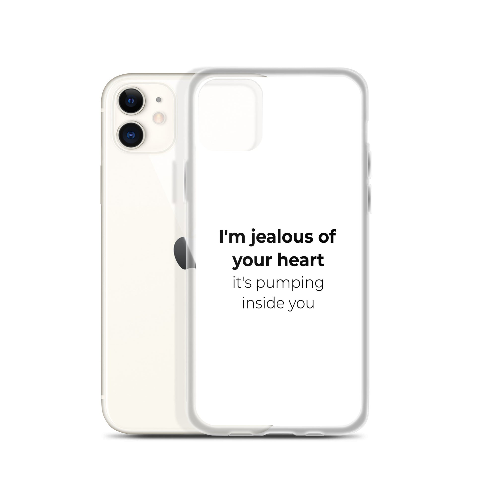 Coque iPhone I'm jealous of your heart it's pumping inside you Sedurro