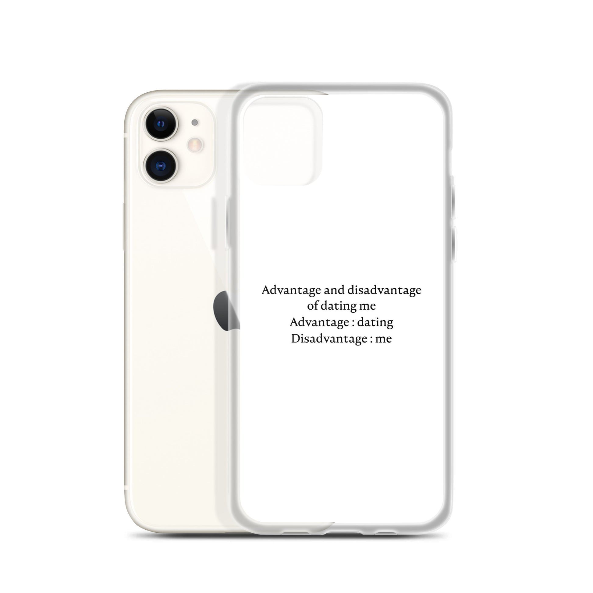 Coque iPhone Advantage and disadvantage of dating me - Sedurro