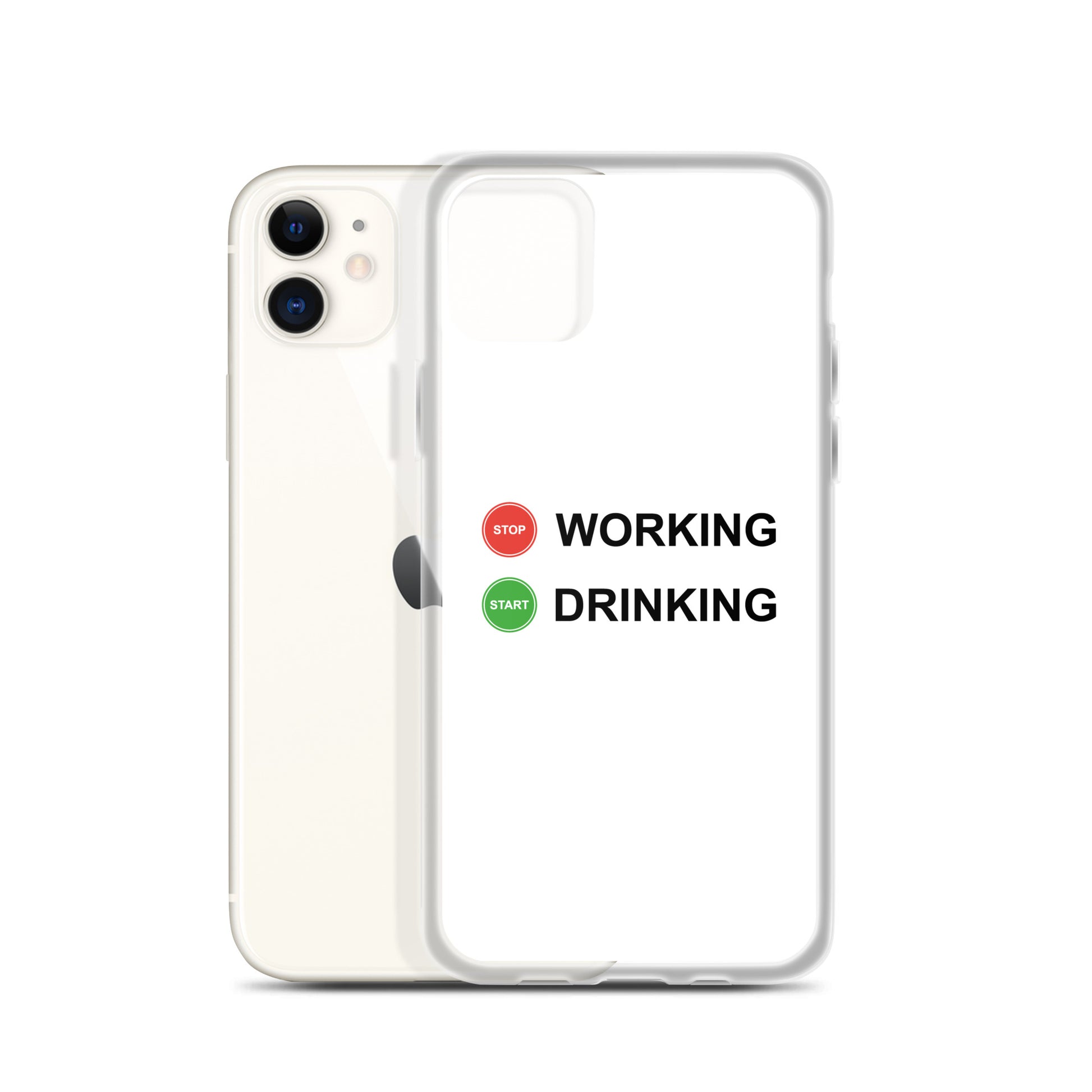 Coque iPhone Stop working start drinking - Sedurro