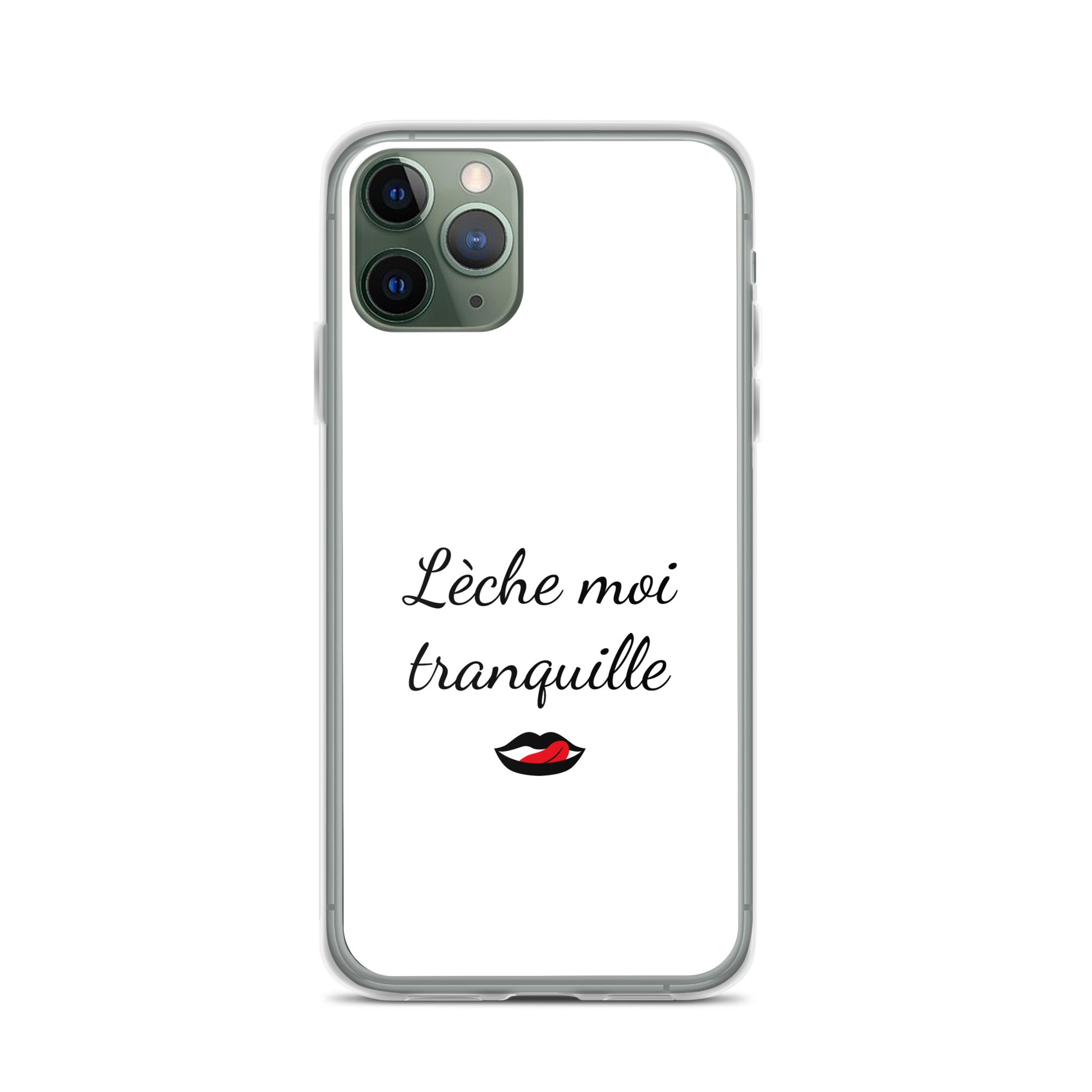 Coque iPhone Lèche moi tranquille - Sedurro