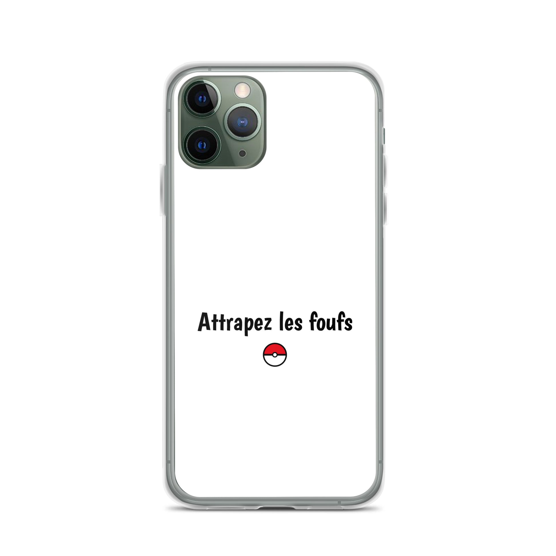 Coque iPhone Attrapez les foufs - Sedurro