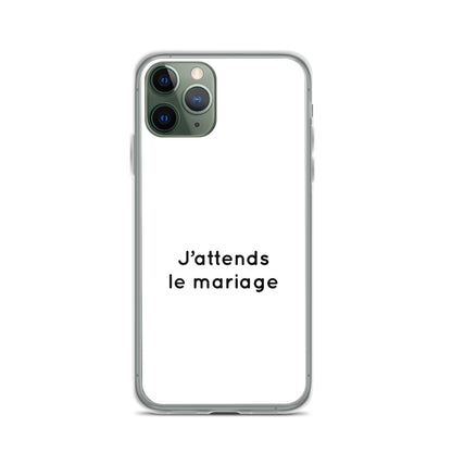 Coque iPhone J'attends le mariage - Sedurro