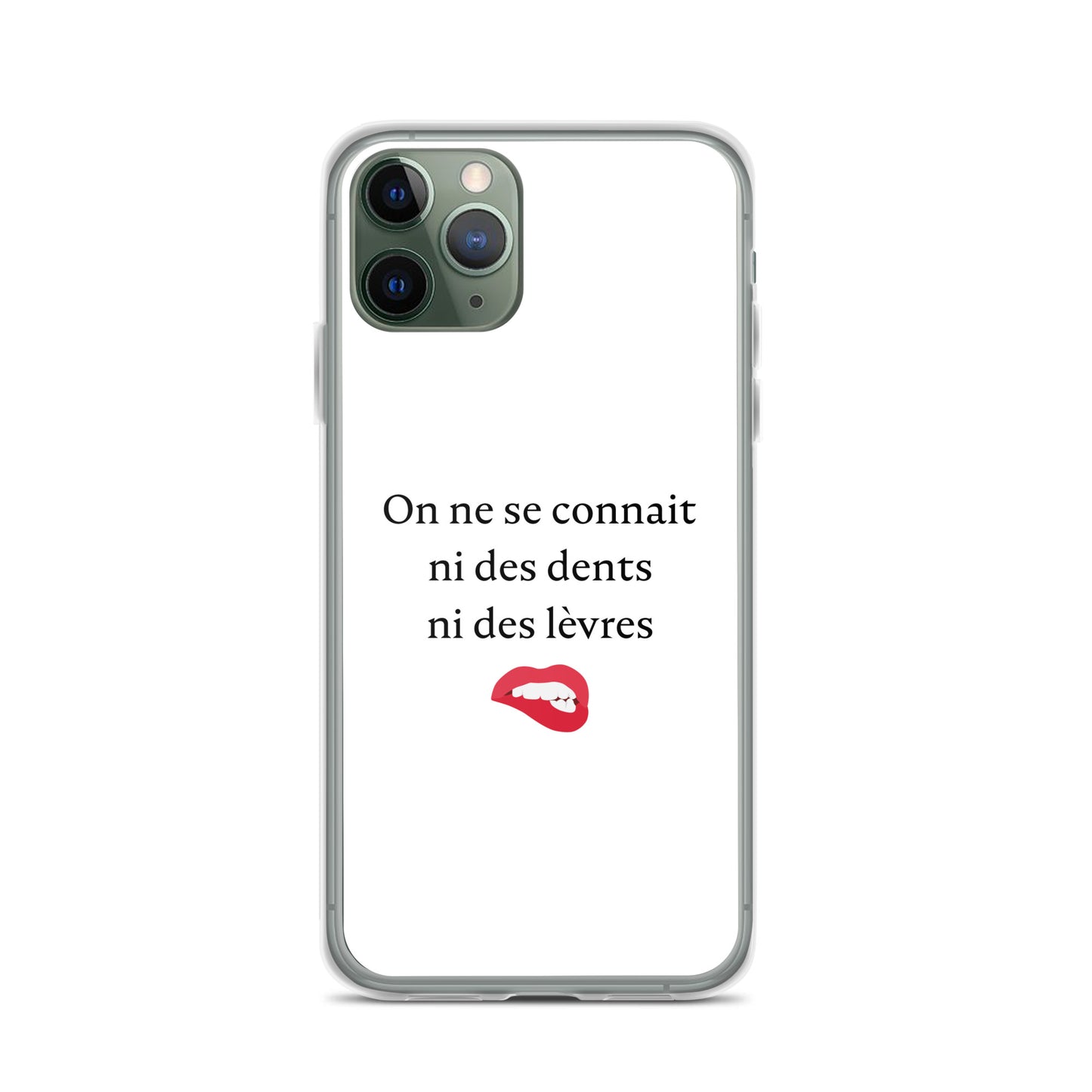 Coque iPhone On ne se connait ni des dents ni des lèvres - Sedurro