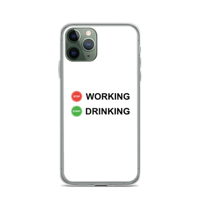 Coque iPhone Stop working start drinking - Sedurro