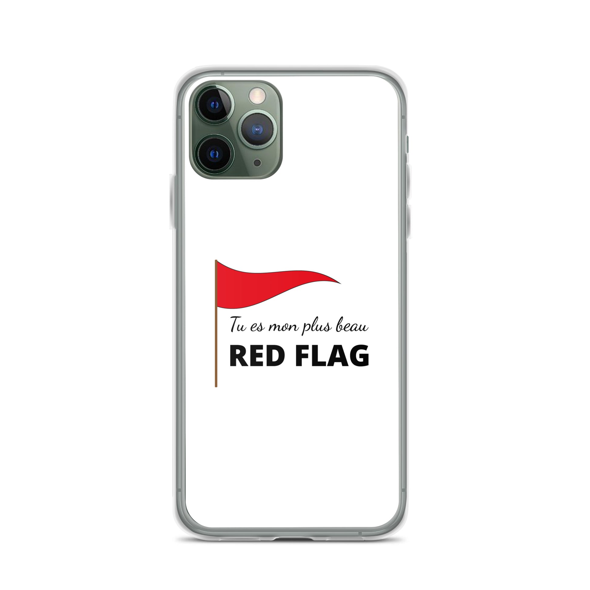 Coque iPhone Tu es mon plus beau red flag - Sedurro