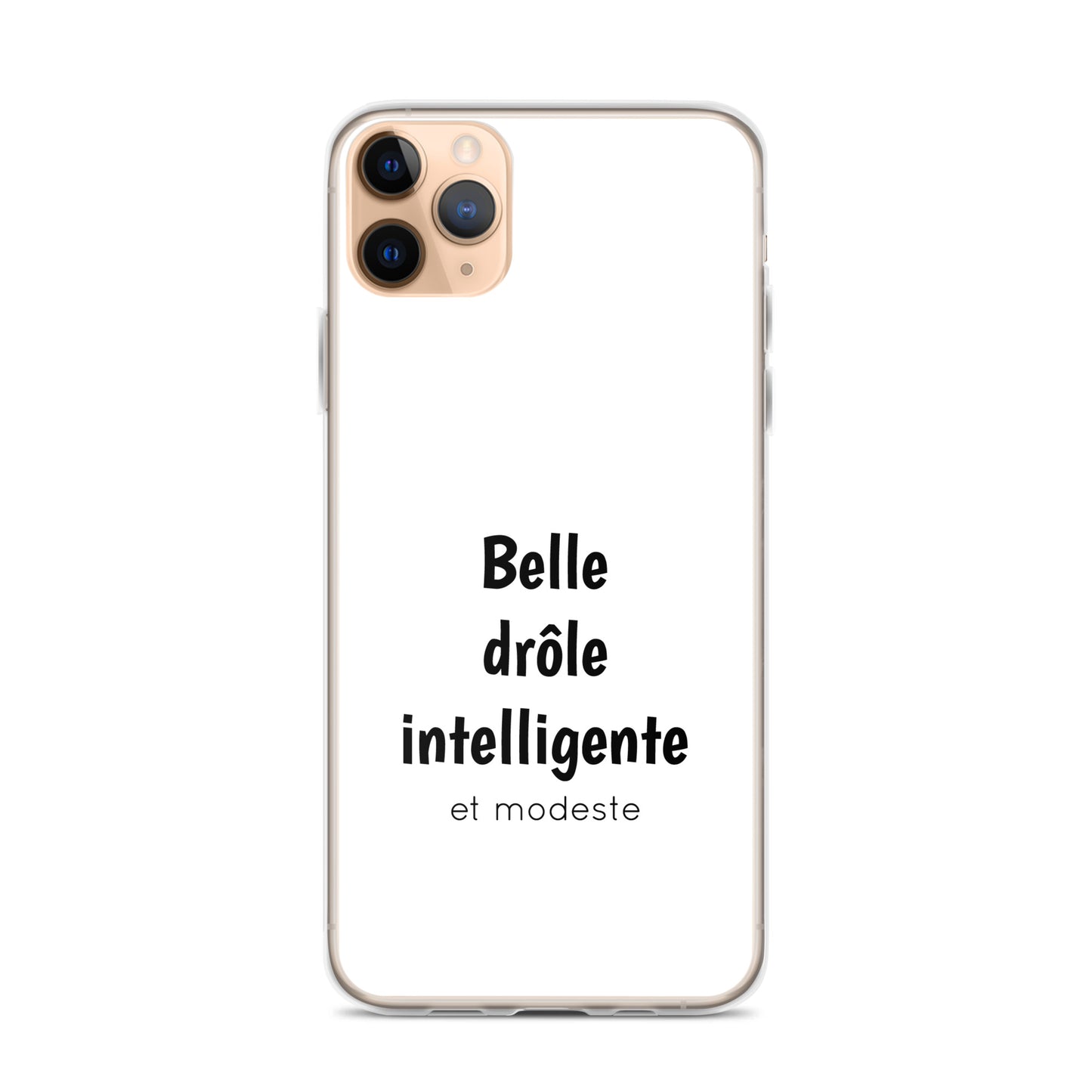 Coque iPhone Belle drôle intelligente et modeste - Sedurro