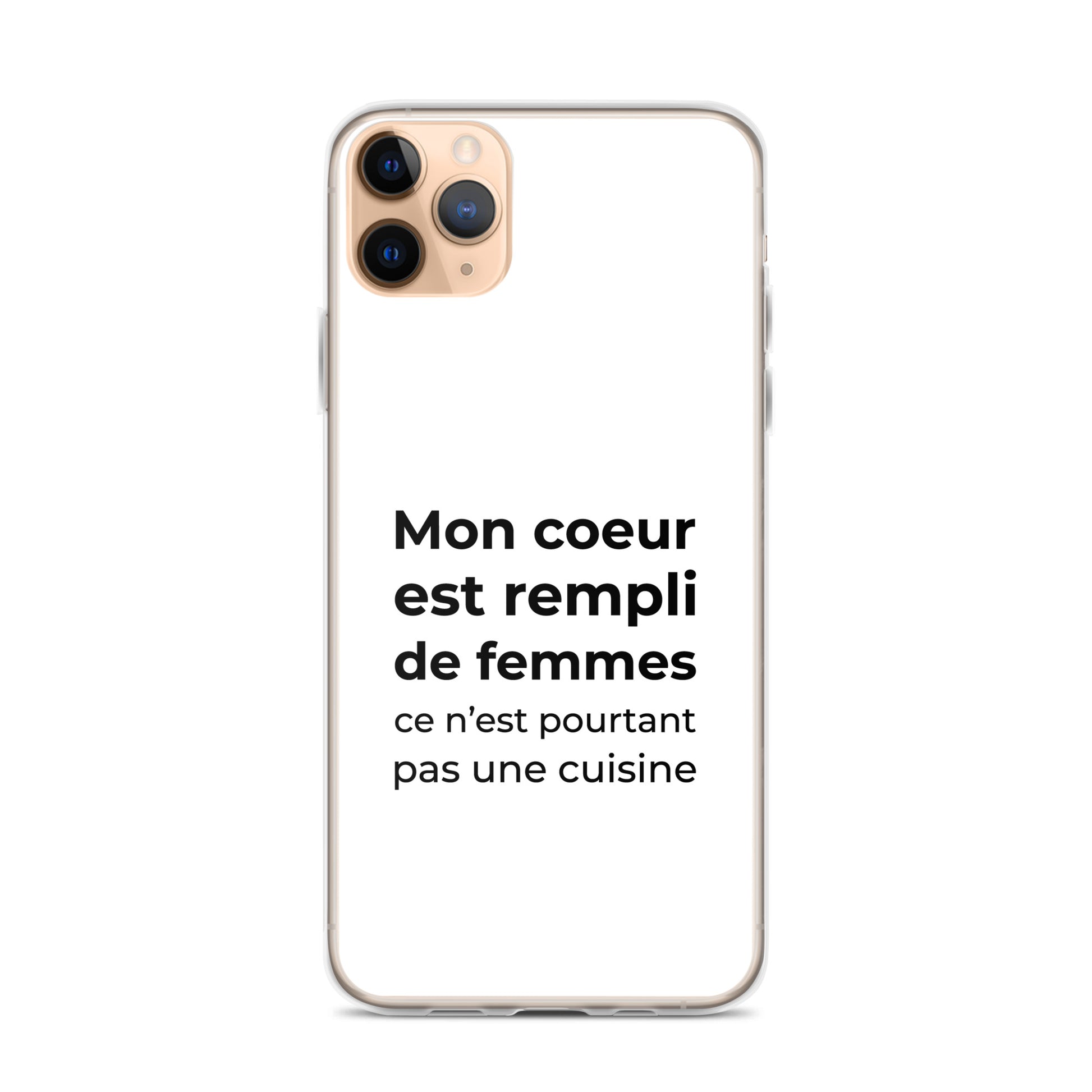 Coque iPhone Mon cœur est rempli de femmes ce n'est pourtant pas une cuisine Sedurro