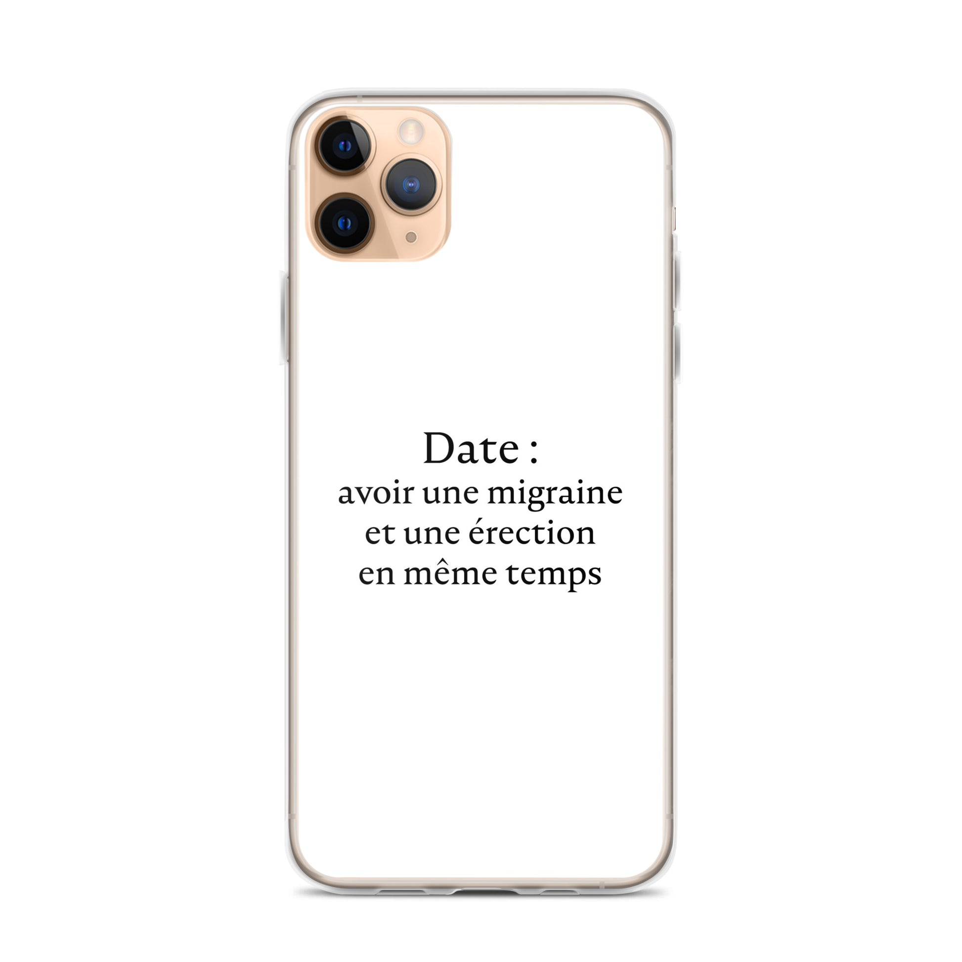 Coque iPhone Date avoir une migraine et une érection en même temps - Sedurro