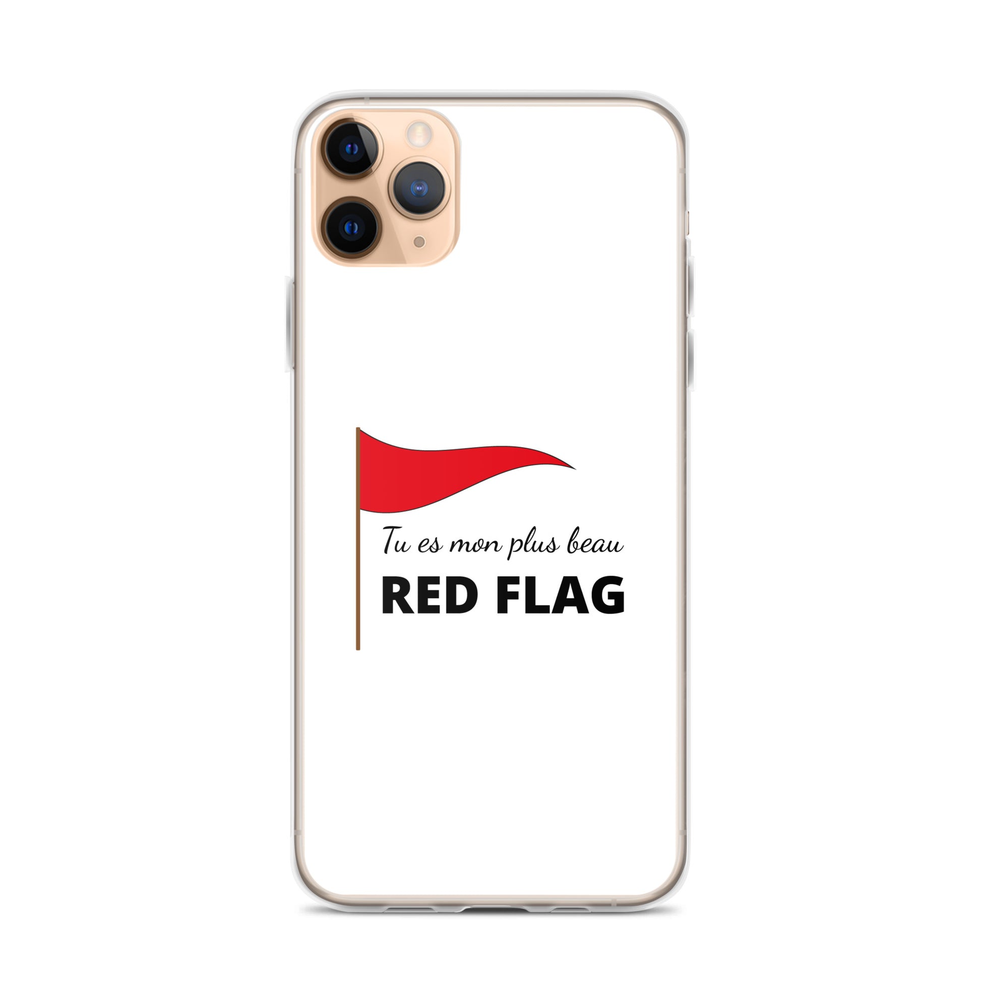 Coque iPhone Tu es mon plus beau red flag - Sedurro