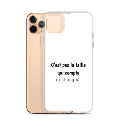 Coque iPhone C'est pas la taille qui compte c'est le goût - Sedurro