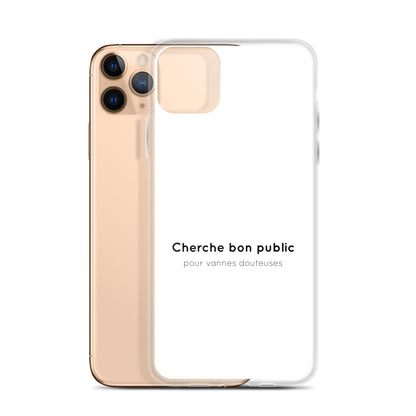 Coque iPhone Cherche bon public pour vannes douteuses - Sedurro