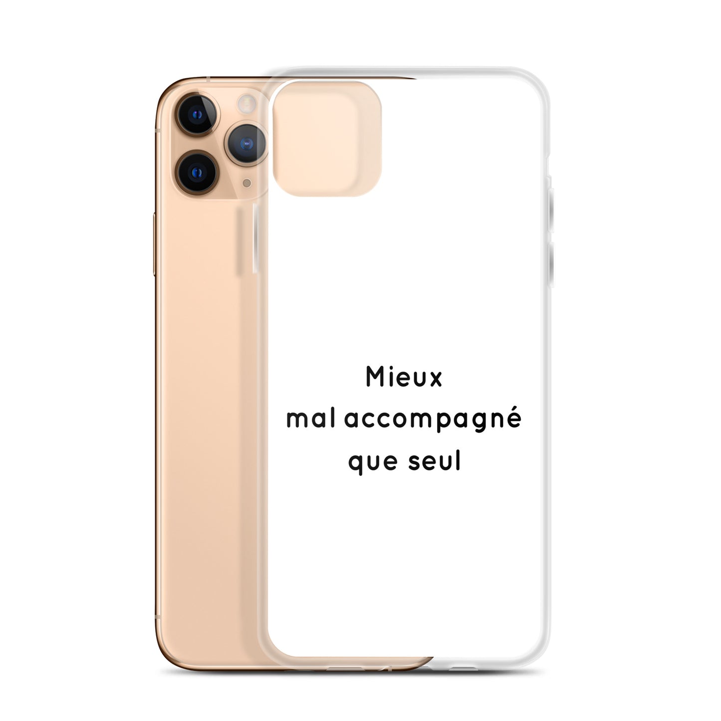 Coque iPhone Mieux mal accompagné que seul - Sedurro