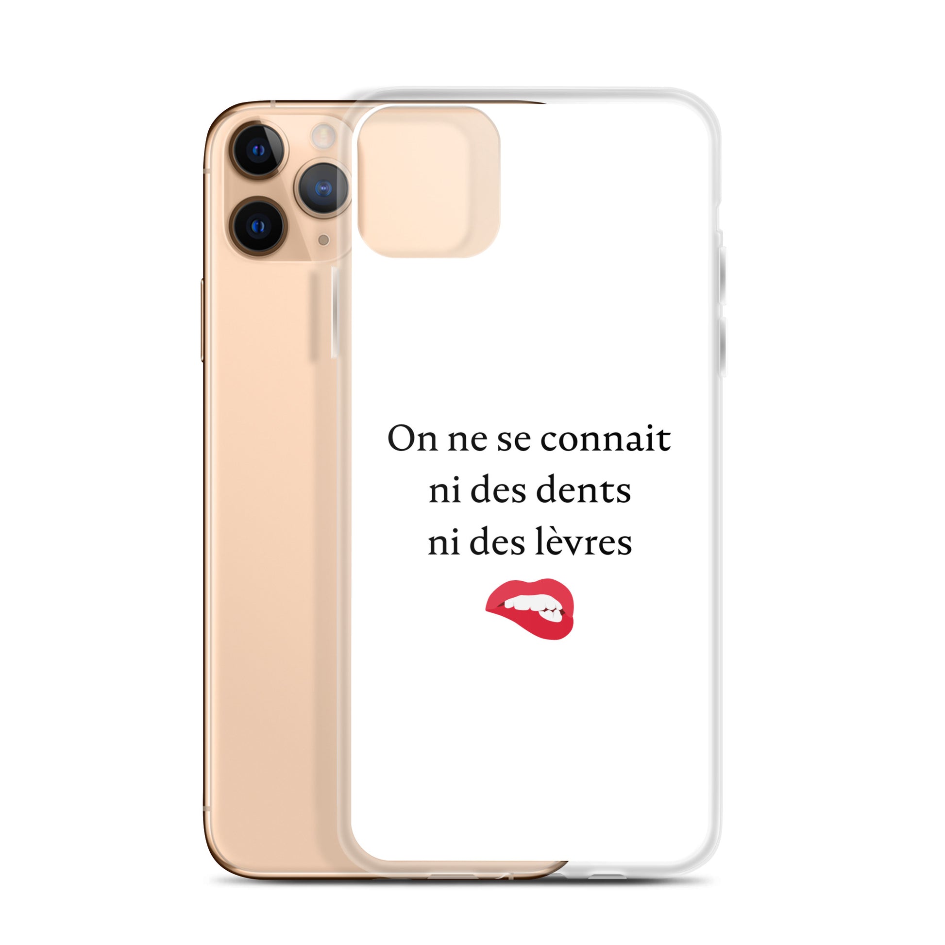 Coque iPhone On ne se connait ni des dents ni des lèvres - Sedurro