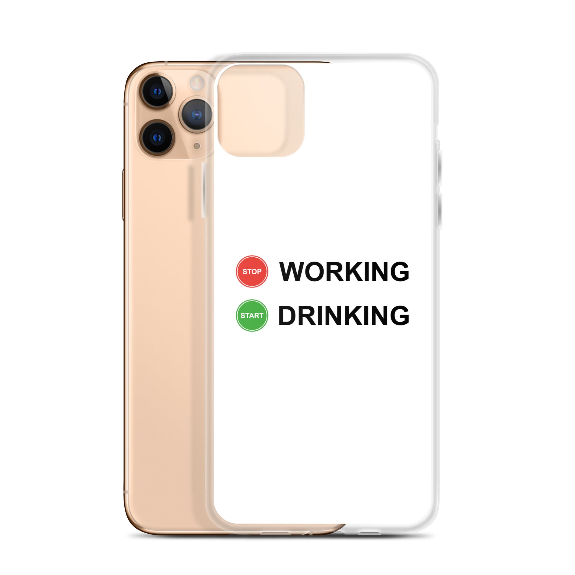 Coque iPhone Stop working start drinking - Sedurro