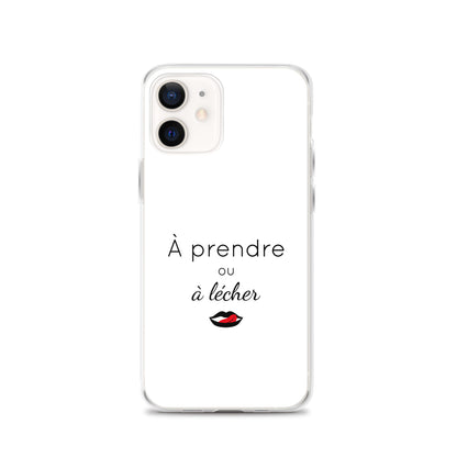 Coque iPhone À prendre ou à lécher - Sedurro