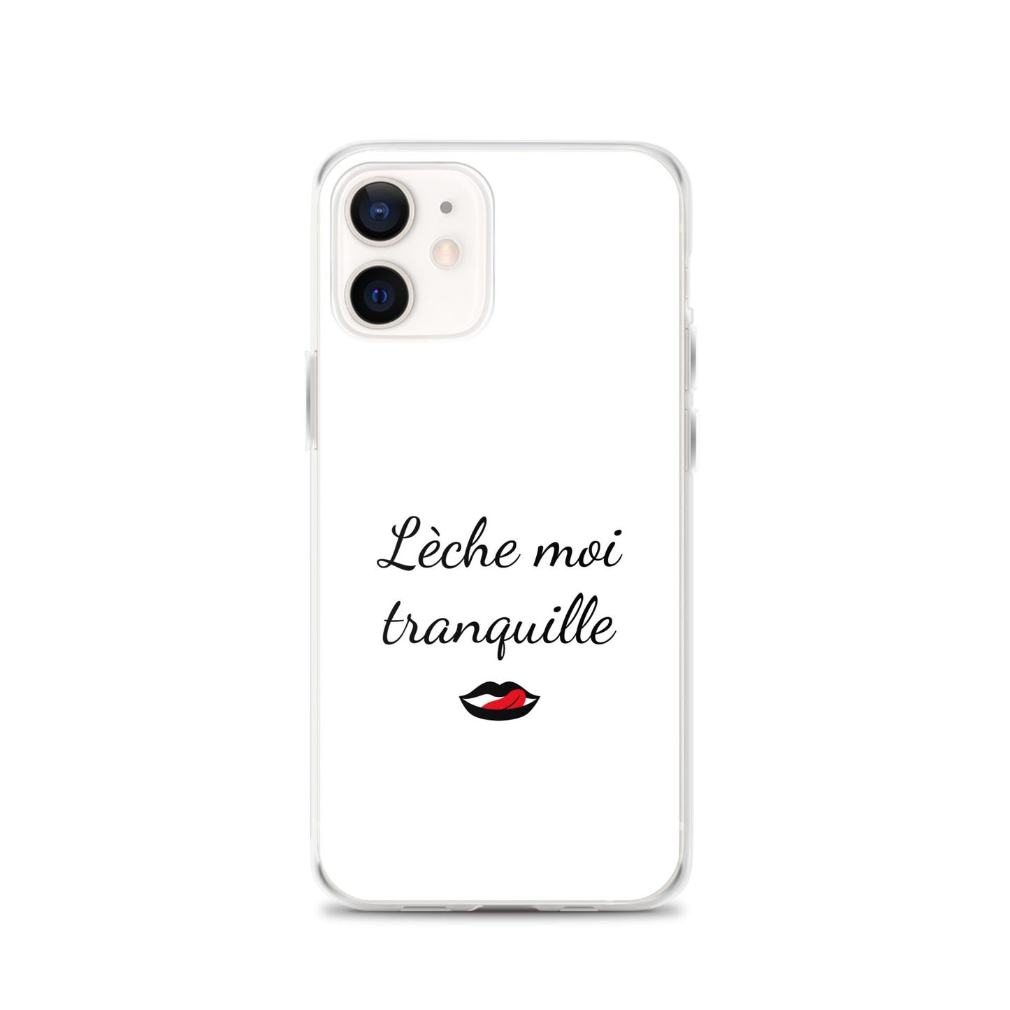 Coque iPhone Lèche moi tranquille - Sedurro